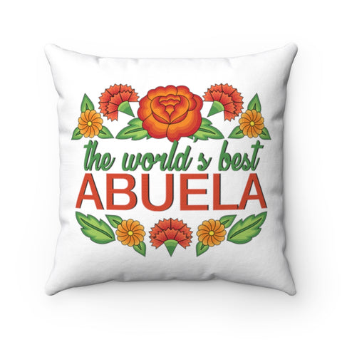 World's Best Abuela Spun Polyester Square Pillow (White)