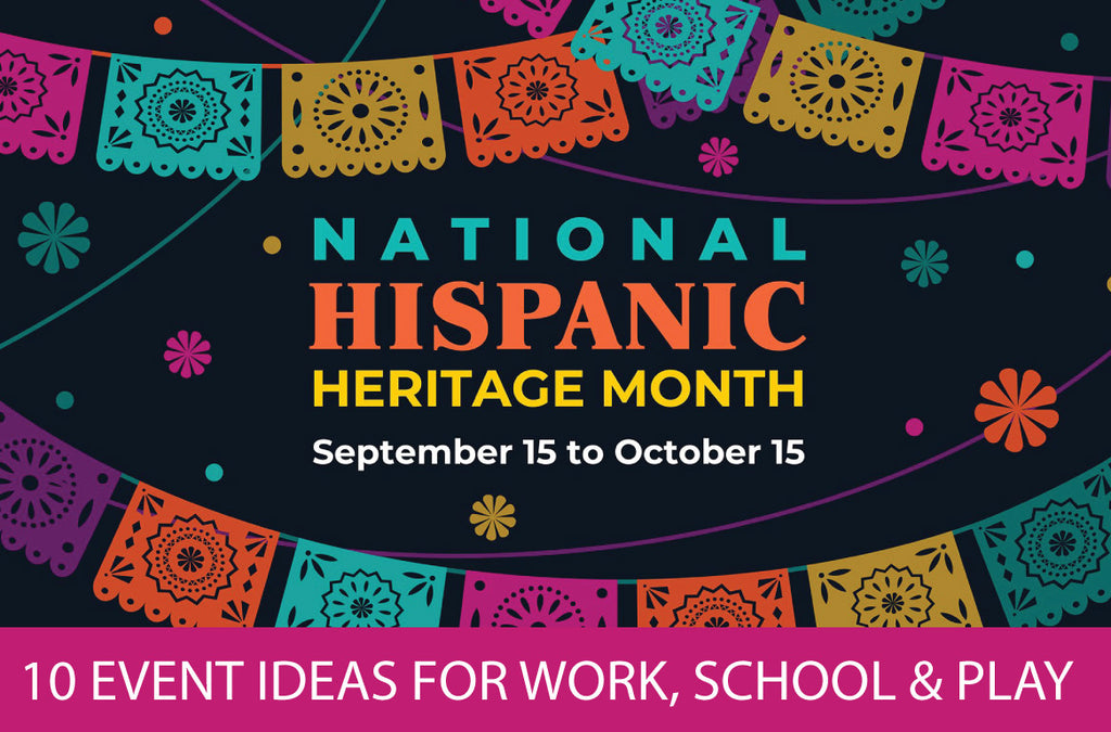 10 Hispanic Heritage Month Event Ideas for Work, School & Play